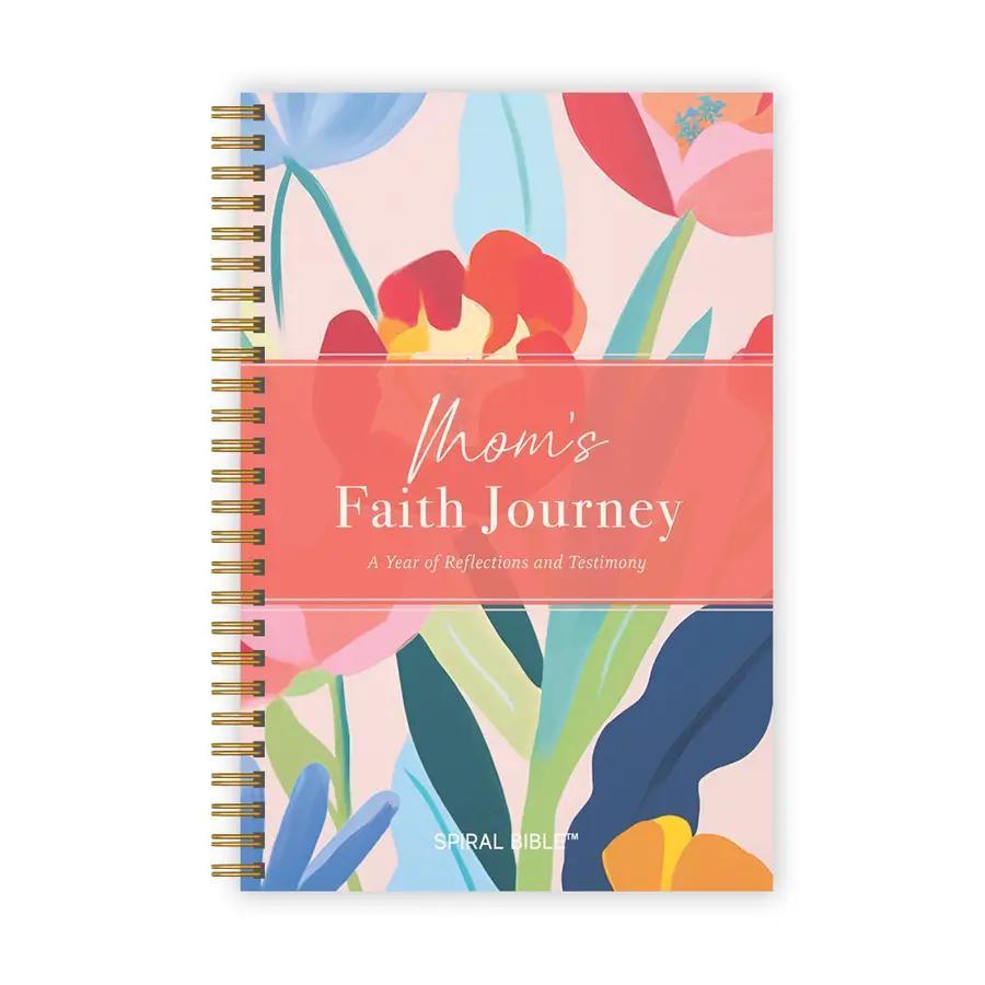 Mom's Faith Journey: A Year of Faith & Testimony